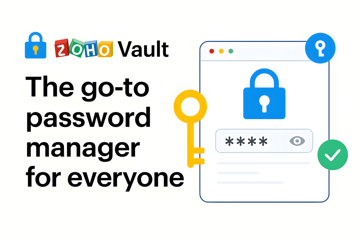 Zoho Vault – The go-to password manager for everyone